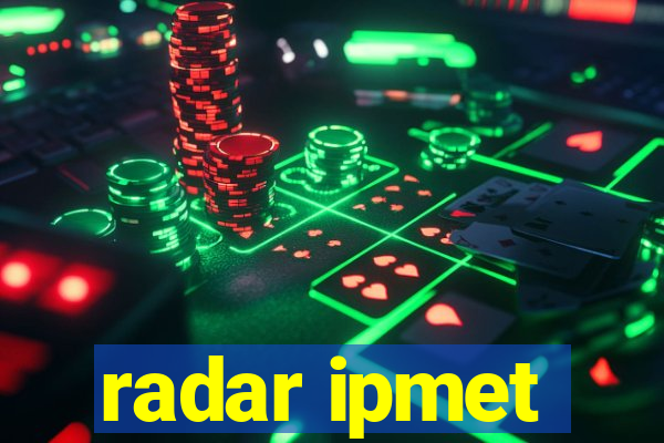 radar ipmet